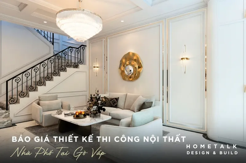 Thi Công Nội Thất Nhà Phố Gò Vấp 15 Bảng giá thi công nội thất nhà phố Gò Vấp