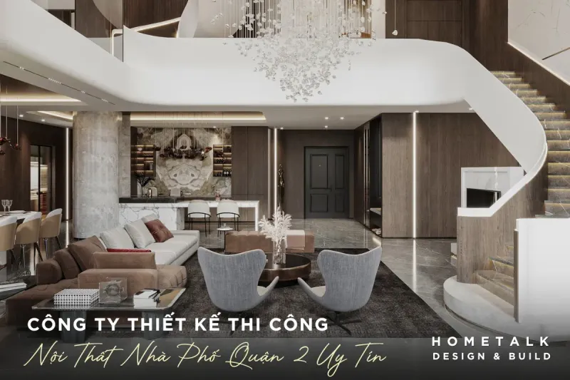 Thi Công Nội Thất Nhà Phố Uy Tín 13 Công ty thiết kế thi công nội thất nhà phố uy tín