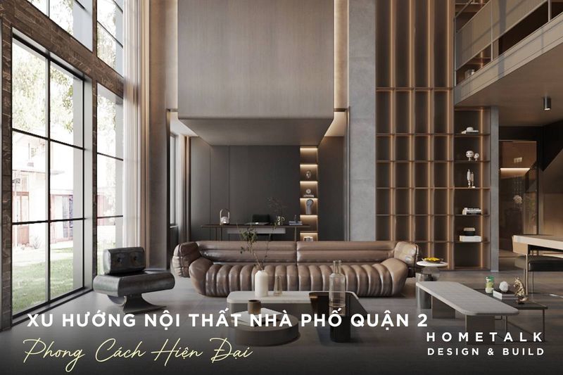 Công Ty Thi Công Nội Thất Nhà Phố 10 Nội thất nhà phố quận 2 với gam màu nâu