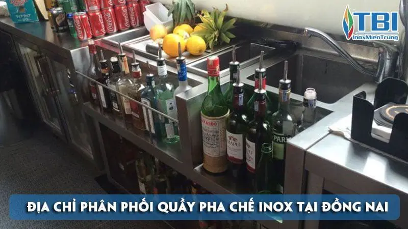 Top 3 địa chỉ phân phối quầy pha chế inox tại Đồng Nai chất lượng inox mịn trứng